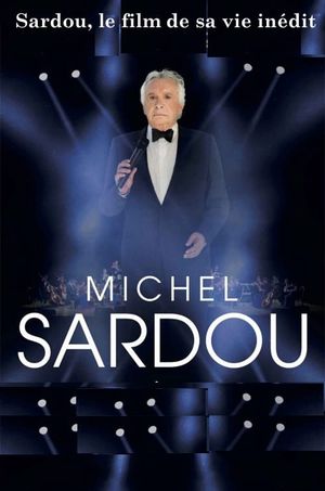 Sardou, le film de sa vie's poster