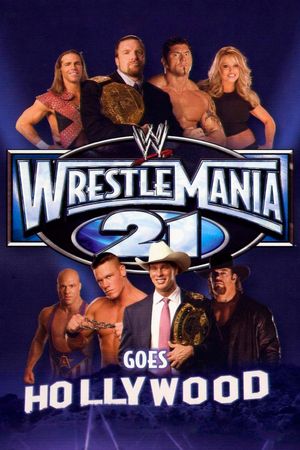 WWE WrestleMania 21's poster