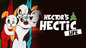 Hector's Hectic Life's poster