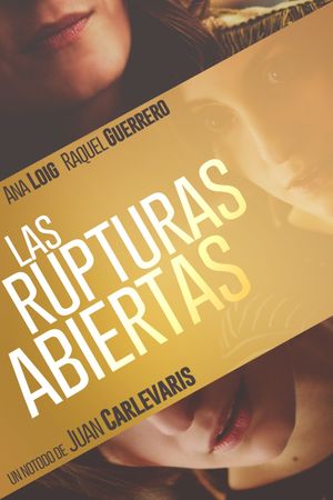 Las rupturas abiertas's poster