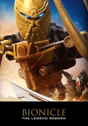 Bionicle: The Legend Reborn's poster