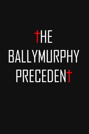 The Ballymurphy Precedent's poster