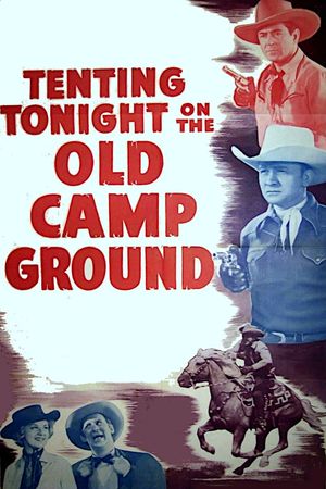 Tenting Tonight on the Old Camp Ground's poster