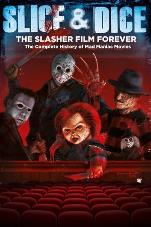 Slice and Dice: The Slasher Film Forever's poster