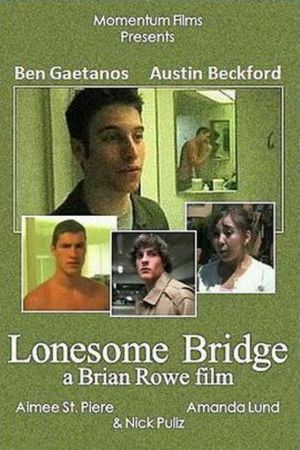 Lonesome Bridge's poster