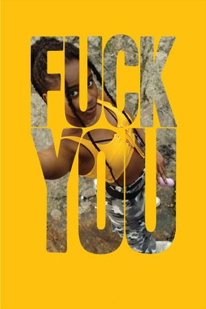 Fuck You's poster