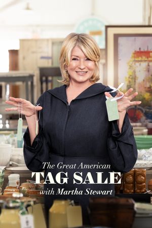 The Great American Tag Sale with Martha Stewart's poster