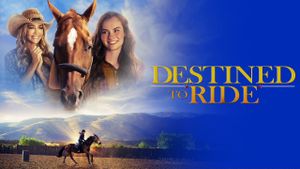 Destined to Ride's poster