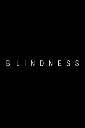 BLINDNESS's poster image