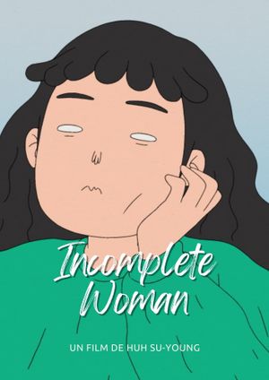 Incomplete Woman's poster