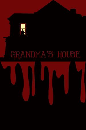 Grandma's House's poster