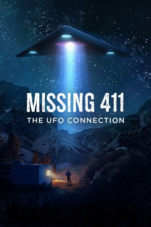 Missing 411: The U.F.O. Connection's poster