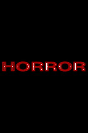 HORROR's poster