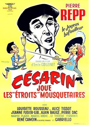 Césarin joue les 'étroits' mousquetaires's poster