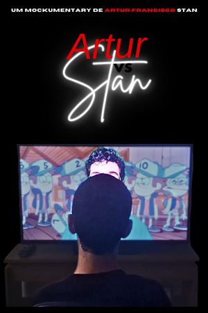 Artur vs Stan: A ascensão e queda de Stan de Guerra's poster
