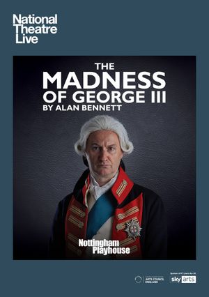 National Theatre Live: The Madness of George III's poster