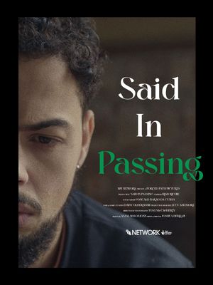 Said In Passing's poster