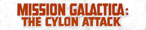 Mission Galactica: The Cylon Attack's poster