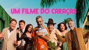 Um Filme do Caraças's poster
