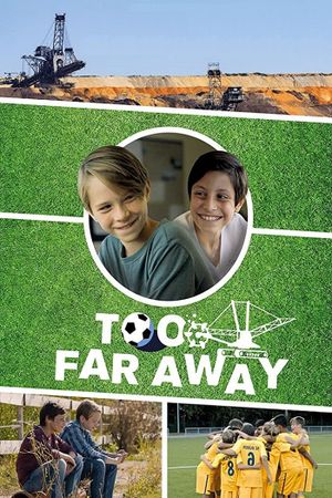 Too Far Away's poster