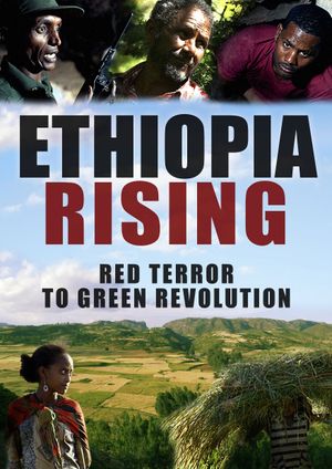 Ethiopia Rising: Red Terror to Green Revolution's poster