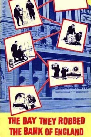 The Day They Robbed the Bank of England's poster