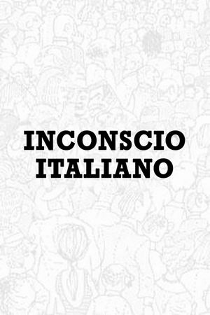 Inconscio italiano's poster