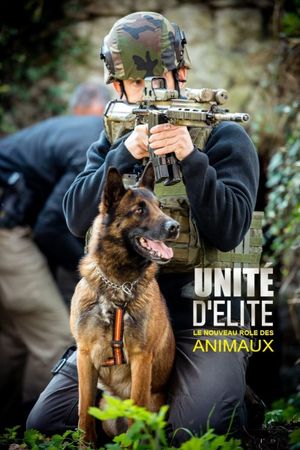 Unité d'élite : le nouveau rôle des animaux's poster