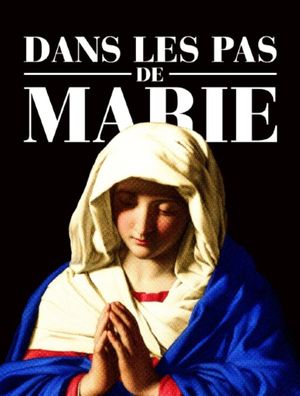 Sur les pas de Marie's poster