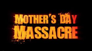 Mother's Day Massacre's poster