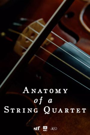 Anatomy of a String Quartet's poster