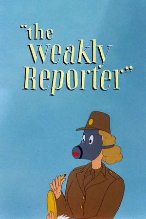 The Weakly Reporter's poster