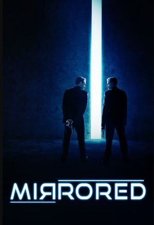 Mirrored's poster