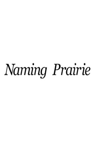 Naming Prairie's poster image