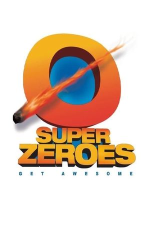Super Zeroes's poster