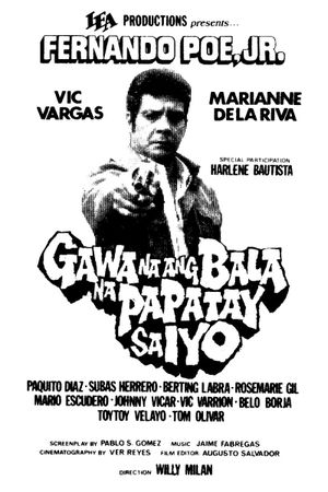 Gawa na ang balang papatay sa iyo's poster