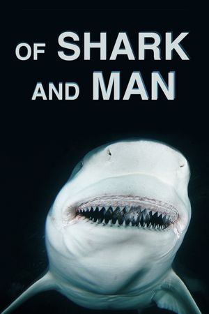 Of Shark and Man's poster