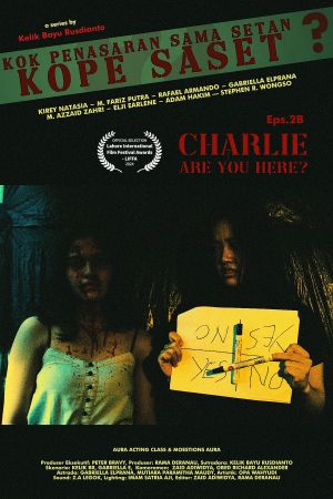 Kok Penasaran Sama Setan? (KoPe SaSet) Eps 2. Charlie Are You Here?'s poster