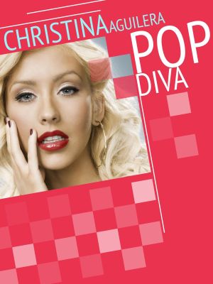 Christina Aguilera: Pop Diva's poster