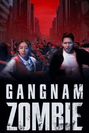 Gangnam Zombie's poster