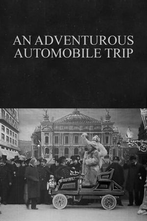 An Adventurous Automobile Trip's poster