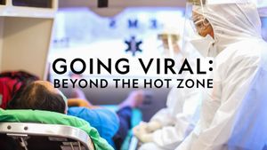 Going Viral: Beyond the Hot Zone's poster