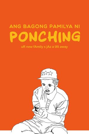 Ang bagong pamilya ni Ponching's poster