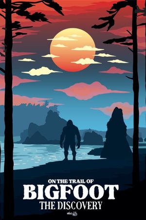 On the Trail of Bigfoot: The Discovery's poster