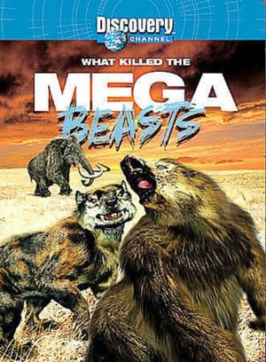 What Killed the Mega Beasts?'s poster