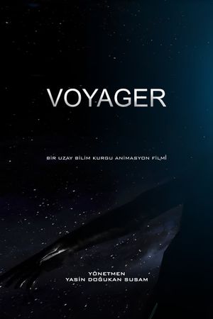 Voyager - BİR UZAY BİLİM KURGU ANİMASYON FİLMİ's poster