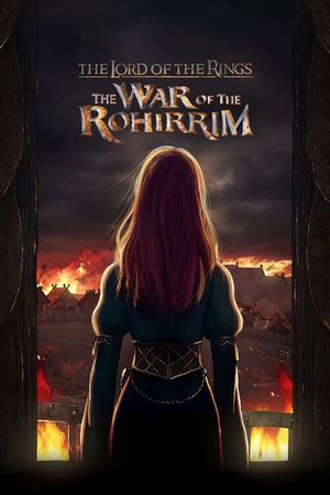 The Lord of the Rings: The War of the Rohirrim's poster