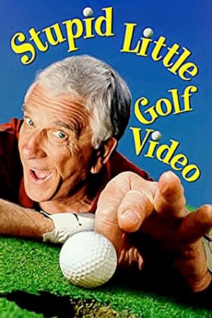 Leslie Nielsen's Stupid Little Golf Video's poster