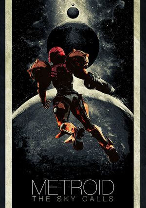 Metroid: The Sky Calls's poster