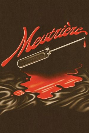 Meutrière's poster